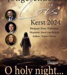 Thema O Holy night kerstproject Jongerenkoor Loïs 2024