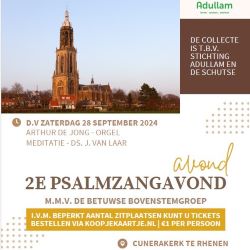 Cunerakerk te Rhenen 2e psalmzangavond met organist Arthur de Jong