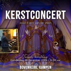 Kerstconcert met Evert van de Veen in de Bovenkerk van Kampen