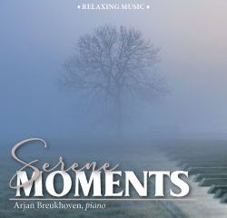 Arjan Breukhoven komt met een nieuw album Serene Moments